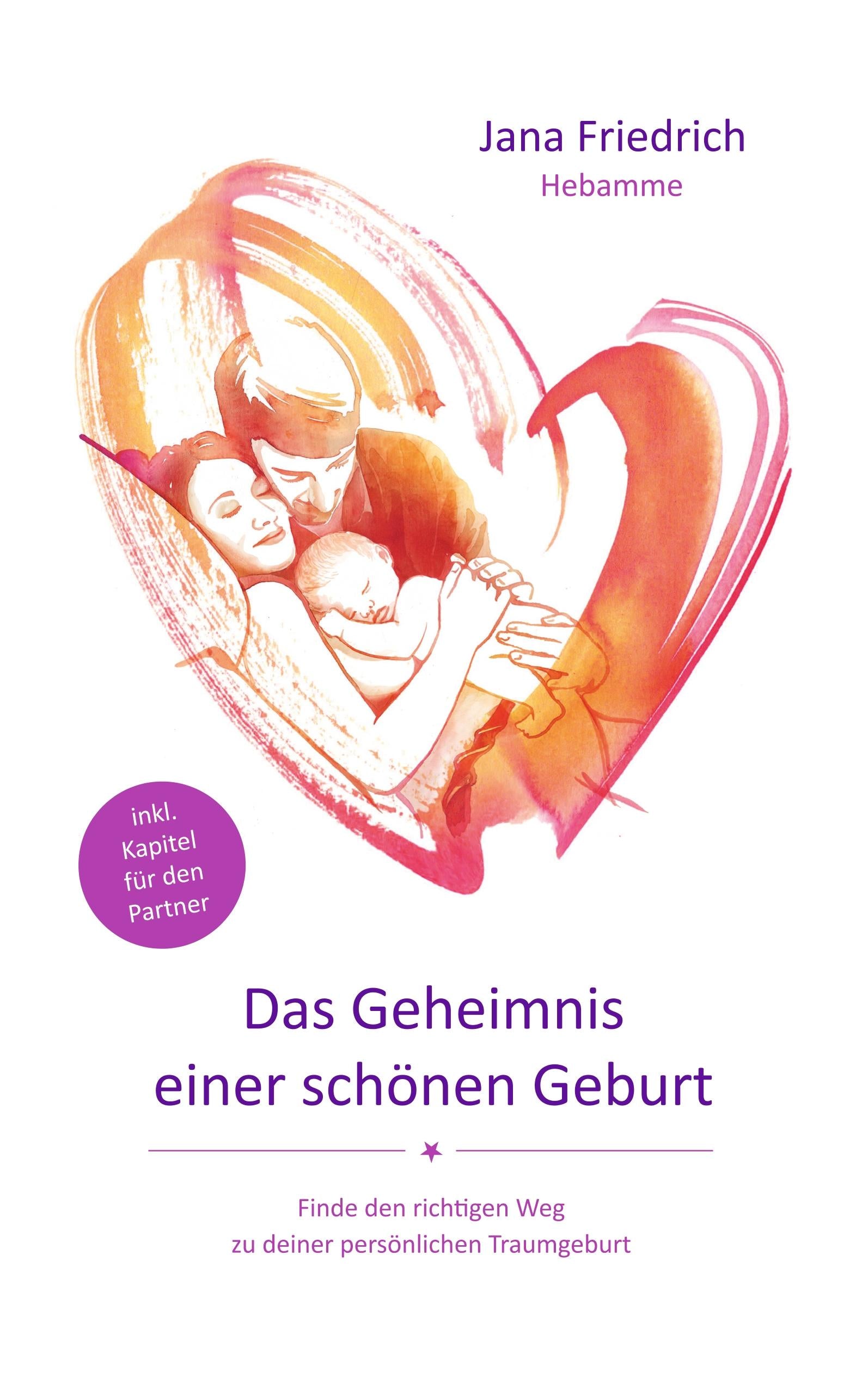 Buchcover: Das Geheimnis einer schönen Geburt