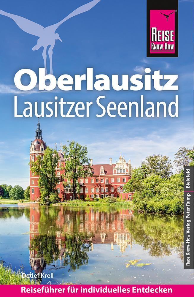 Krell, Detlef/Reise Know-How Reiseführer Oberlausitz, Lausitzer Seenland mit Zittauer Gebi