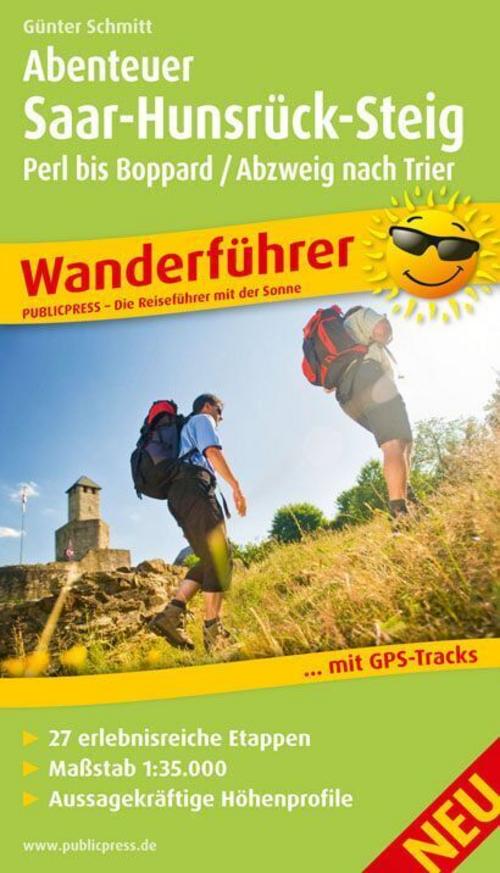 Publicpress sonstige Führer Abenteuer Saar-Hunsrück-Steig, Perl bis Boppard / Abzweig Trier