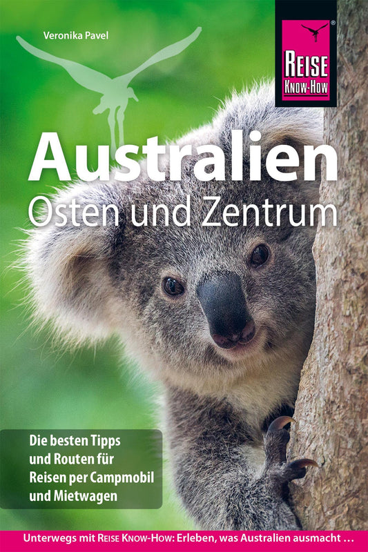 Pavel, Veronika/Reise Know-How Reiseführer Australien Osten und Zentrum
