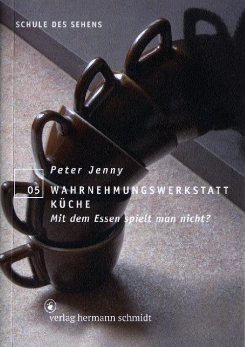 Buchcover: Wahrnehmungswerkstatt Küche