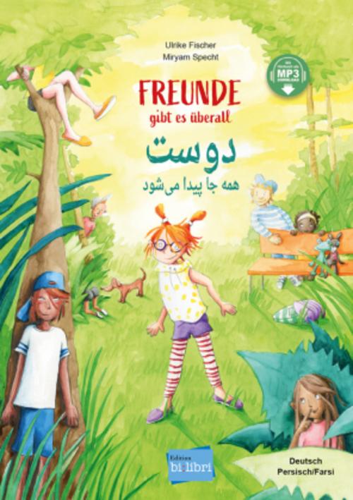 Freunde gibt es überall (Deutsch-Persisch/Farsi)