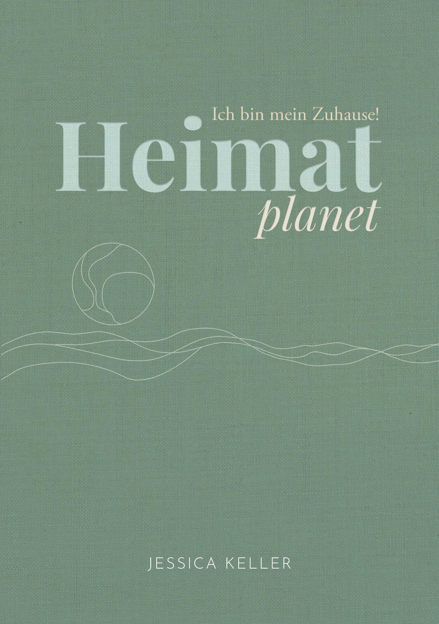 Heimatplanet - Ich bin mein Zuhause!