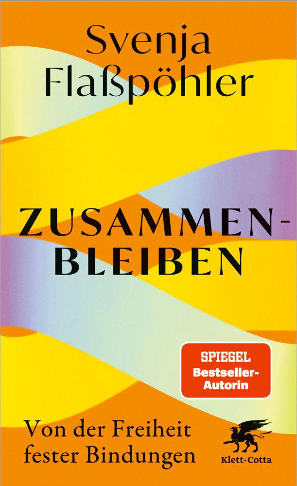 Flaßpöhler, Svenja/Zusammenbleiben