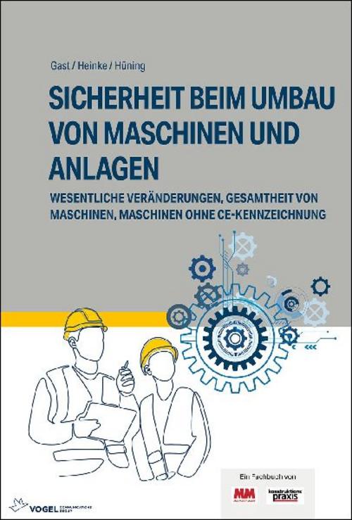 Sicherheit beim Umbau von Maschinen und Anlagen
