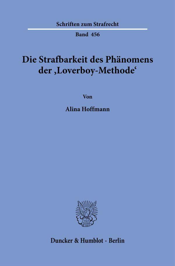 Die Strafbarkeit des Phänomens der ¿Loverboy-Methode¿