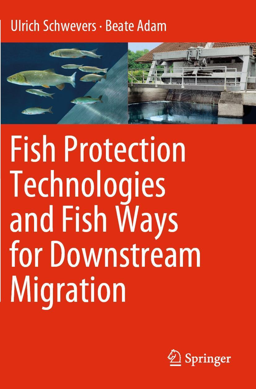 Buchcover: Fish Protection Technologies and Fish Ways for Downstream Migration