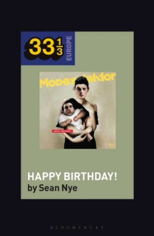 Modeselektor's Happy Birthday!