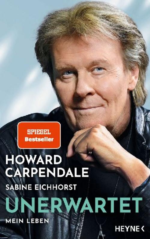 Unerwartet: Mein Leben - Die Autobiografie - Mit zahlreichen bisher unveröffentlichten Fotos aus dem Archiv des Entertainers