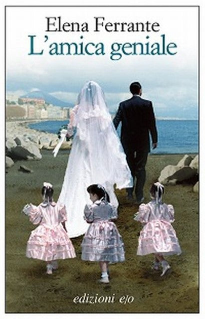 Ferrante, E: L'amica geniale