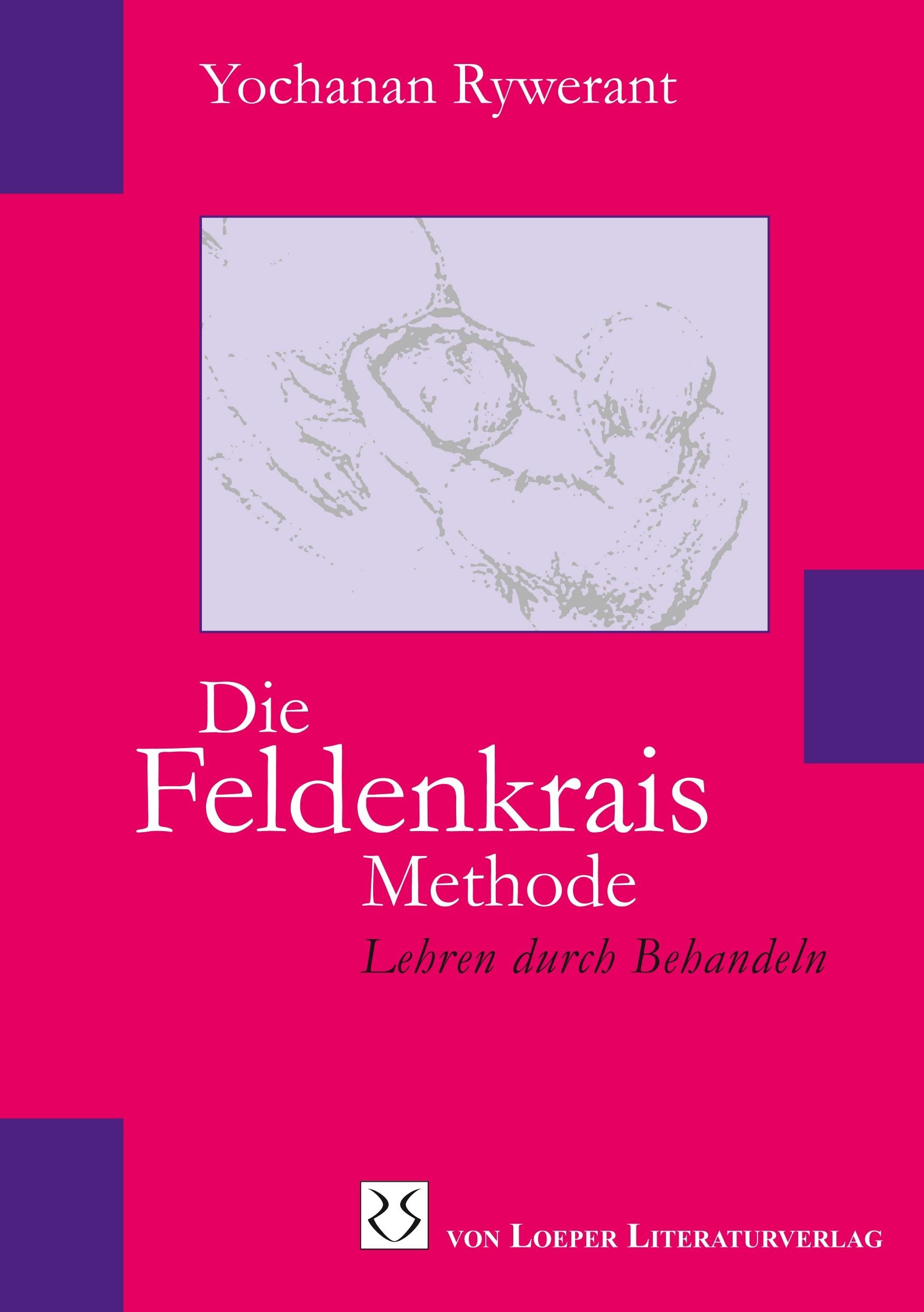 Buchcover: Die Feldenkrais Methode