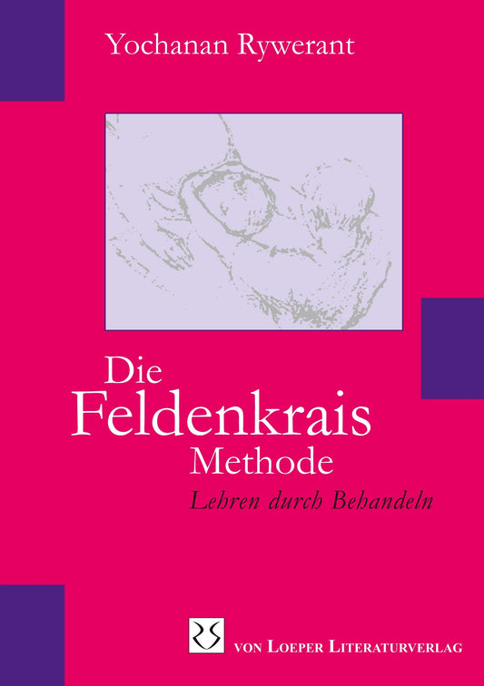 Buchcover: Die Feldenkrais Methode