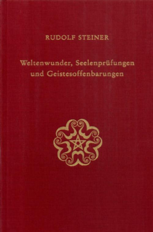 Buchcover: Weltenwunder, Seelenprüfungen und Geistesoffenbarungen