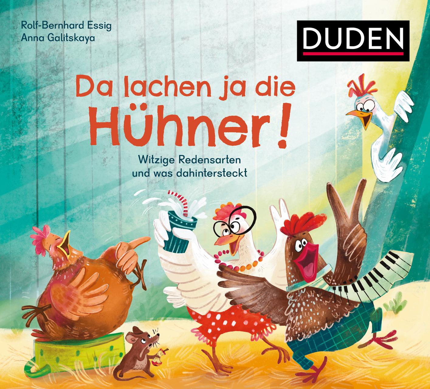 Essig, Rolf-Bernhard/Da lachen ja die Hühner!