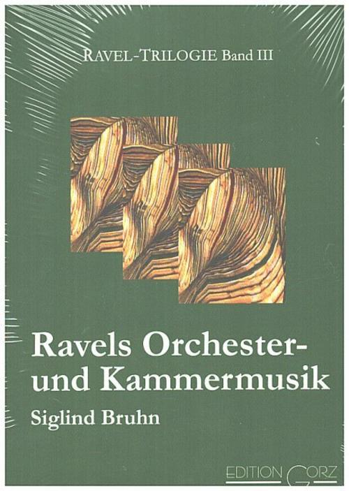 Ravels Orchester- und Kammermusik
