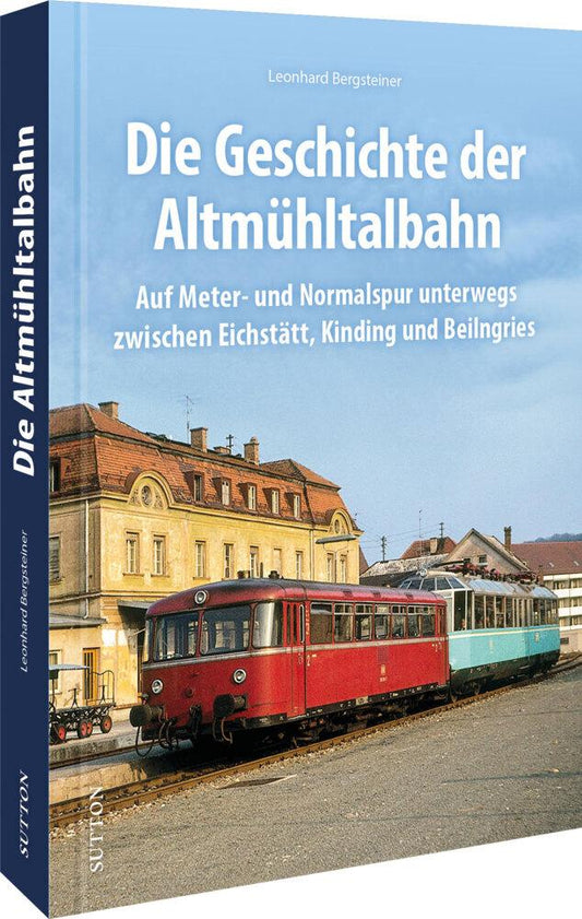 Die Altmühltalbahn