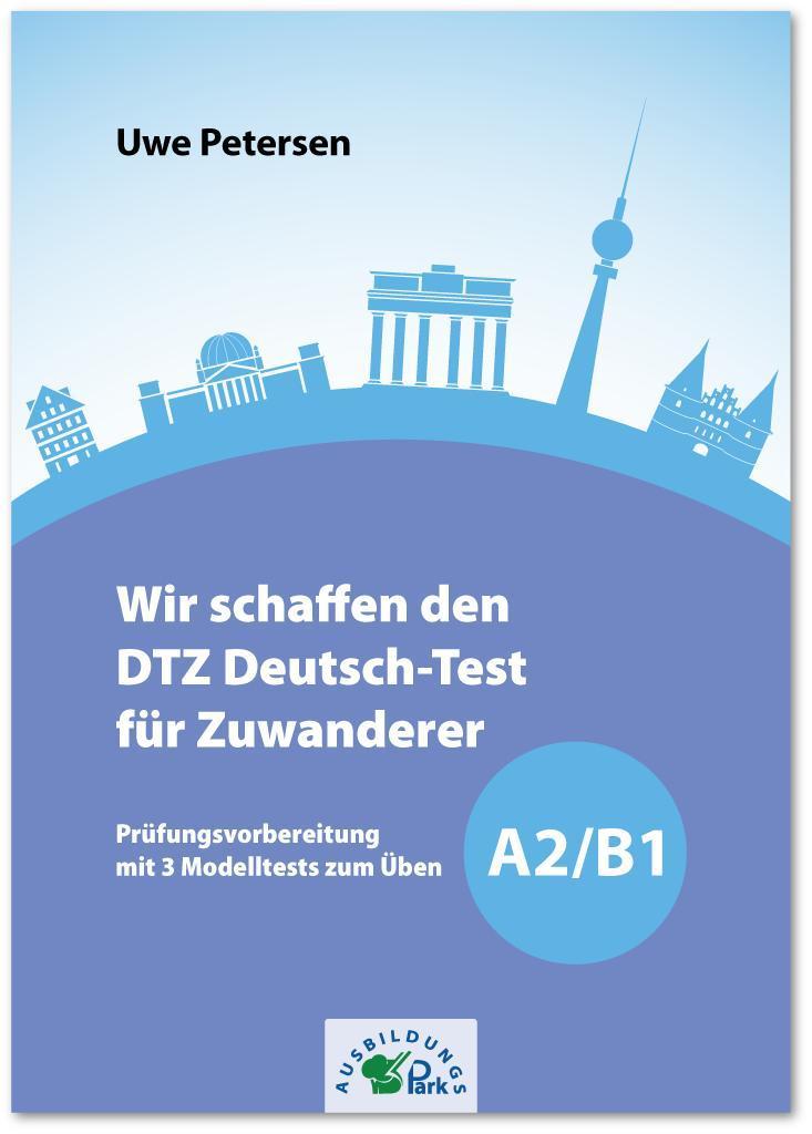 Buchcover: Wir schaffen den DTZ Deutsch-Test für Zuwanderer A2/B1