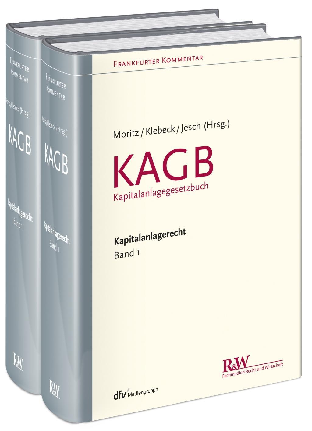 Frankfurter Kommentar zum Kapitalanlagerecht (KAR), in 2 Tl.-Bdn.. Bd.1