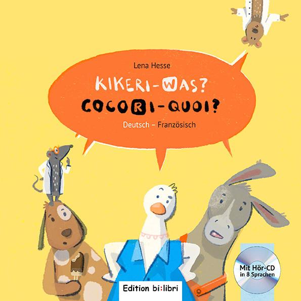 Kikeri - was? (Deutsch-Französisch)