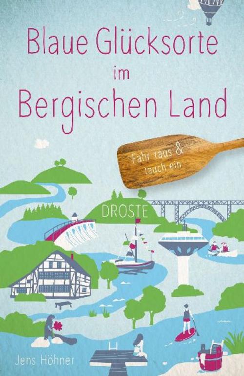 Höhner, Jens/Blaue Glücksorte im Bergischen Land