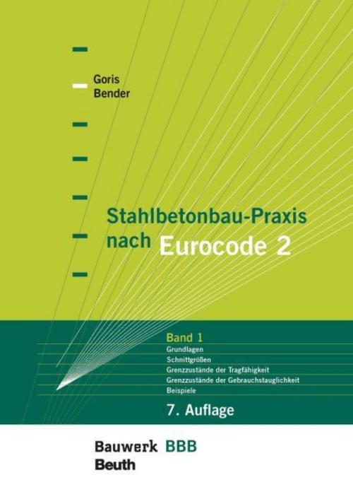 Buchcover: Stahlbetonbau-Praxis nach Eurocode 2: Band 1