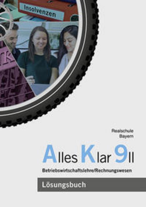Alles Klar 9 II - Betriebswirtschaftslehre/Rechnungswesen