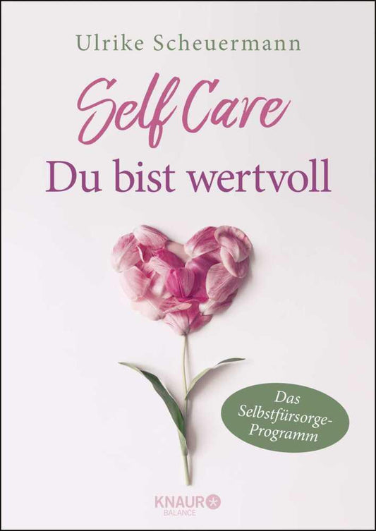 SELF CARE - Du bist wertvoll