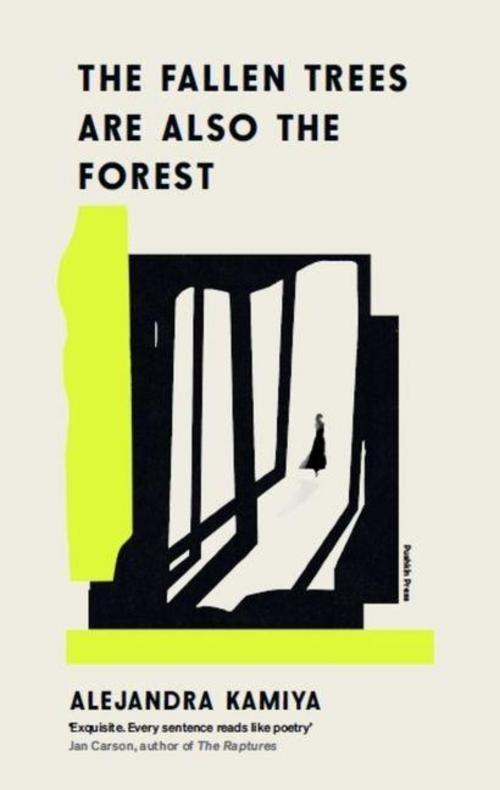Buchcover: The Fallen Trees Are Also the Forest