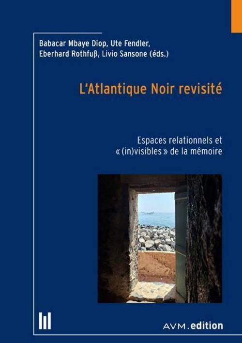 L'Atlantique Noir revisité