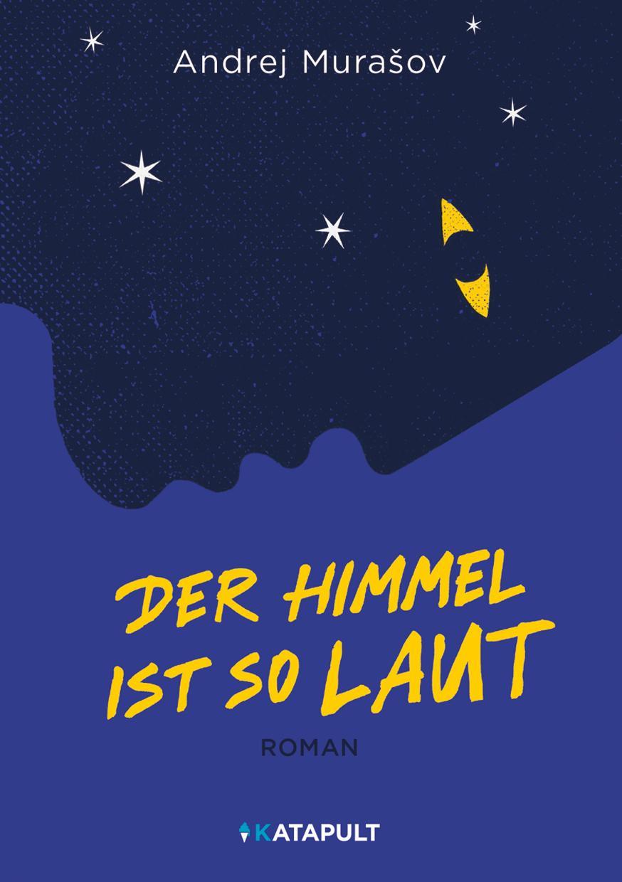 Der Himmel ist so laut