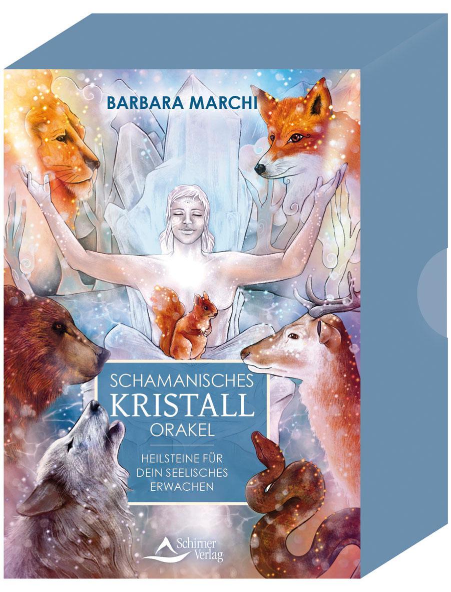 Schamanisches Kristall-Orakel - Heilsteine für dein seelisches Erwachen