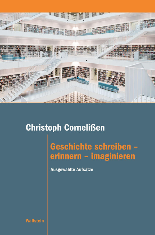 Geschichte schreiben - erinnern - imaginieren