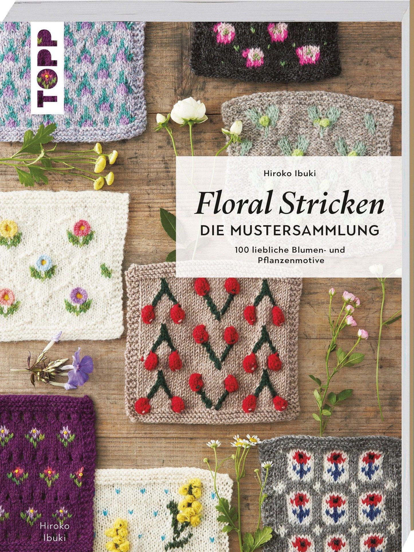 Ibuki, Hiroko/Floral Stricken. Die Mustersammlung