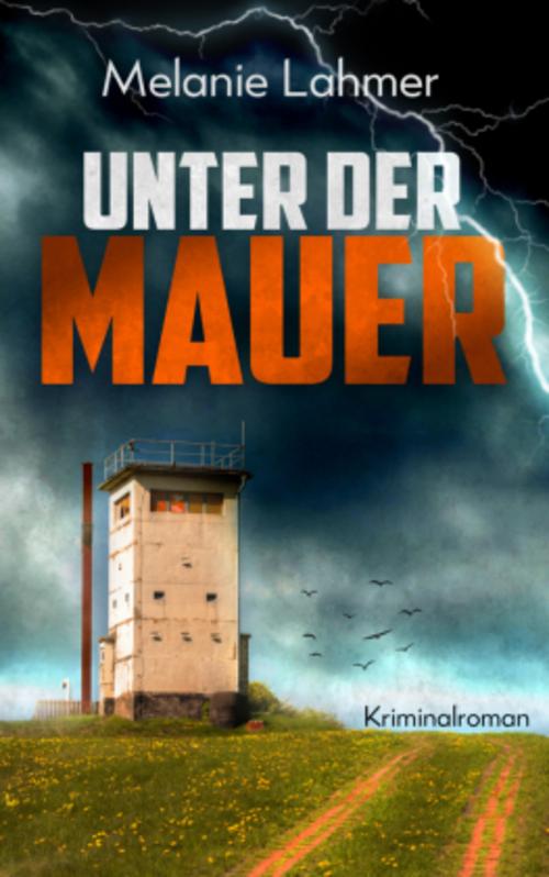 Unter der Mauer
