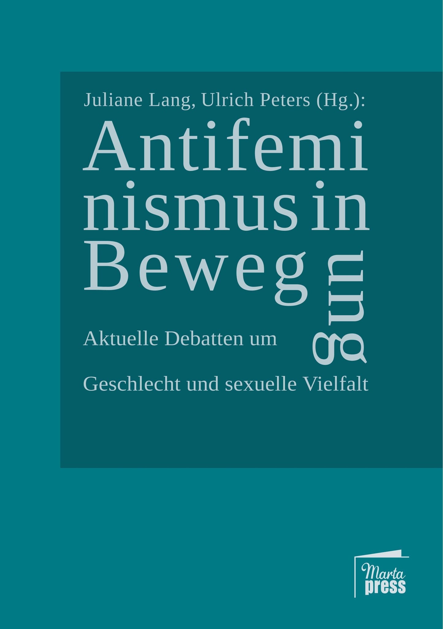 Antifeminismus in Bewegung