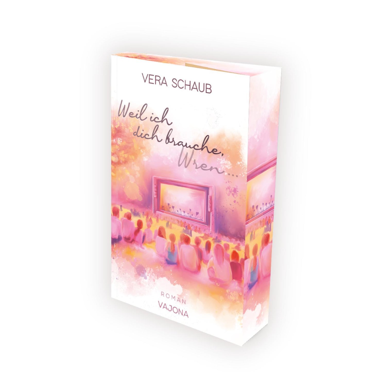 Weil ich dich brauche, Wren