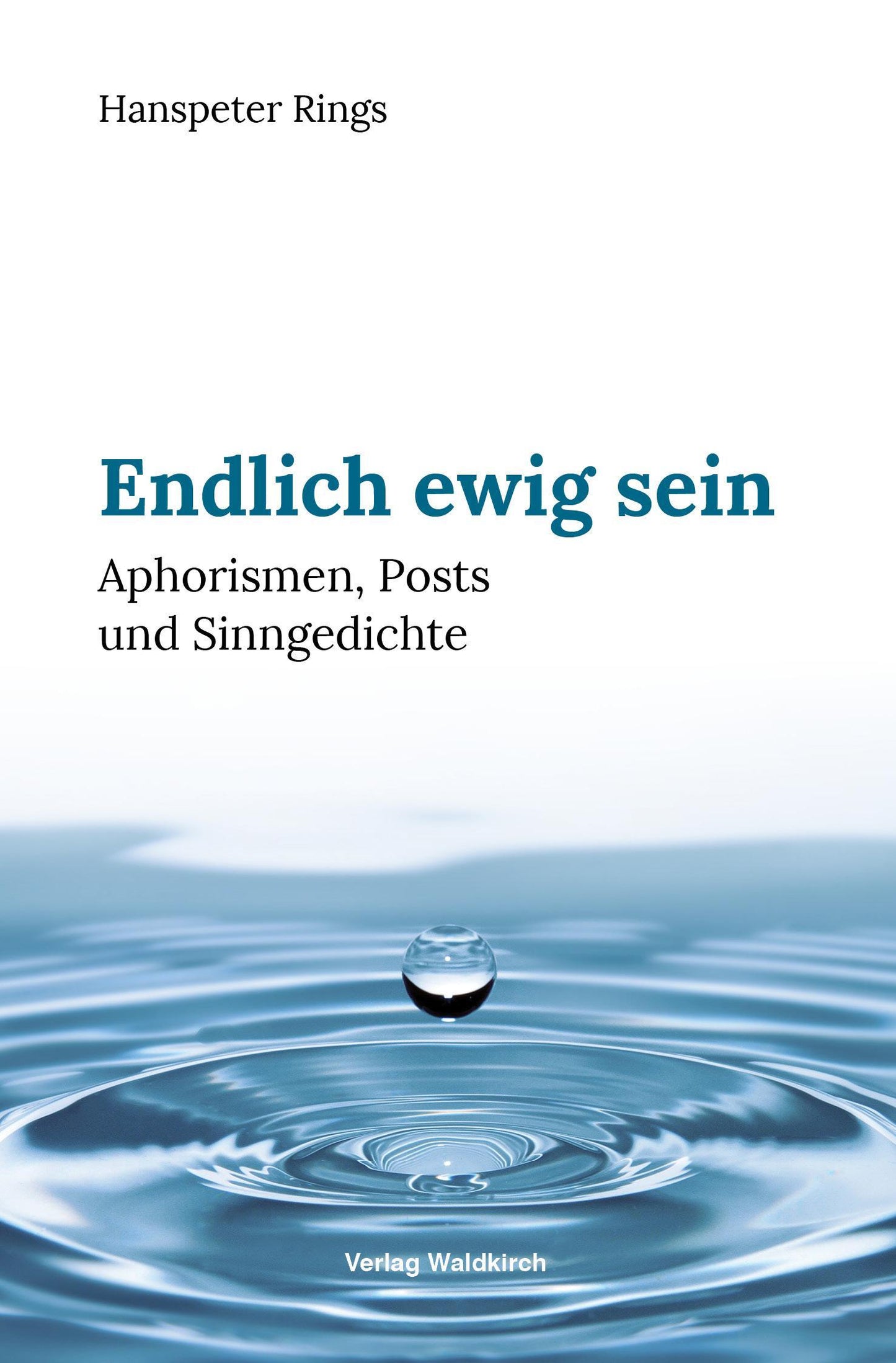 Endlich ewig sein