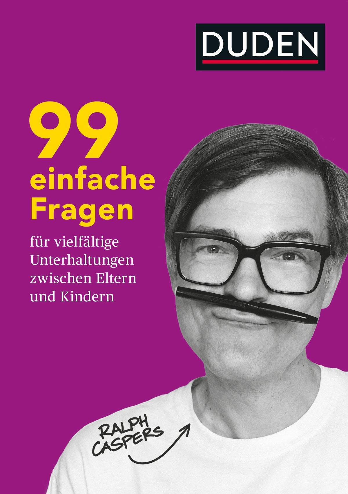 Buchcover: 99 einfache Fragen für vielfältige Unterhaltungen zwischen Eltern und Kindern