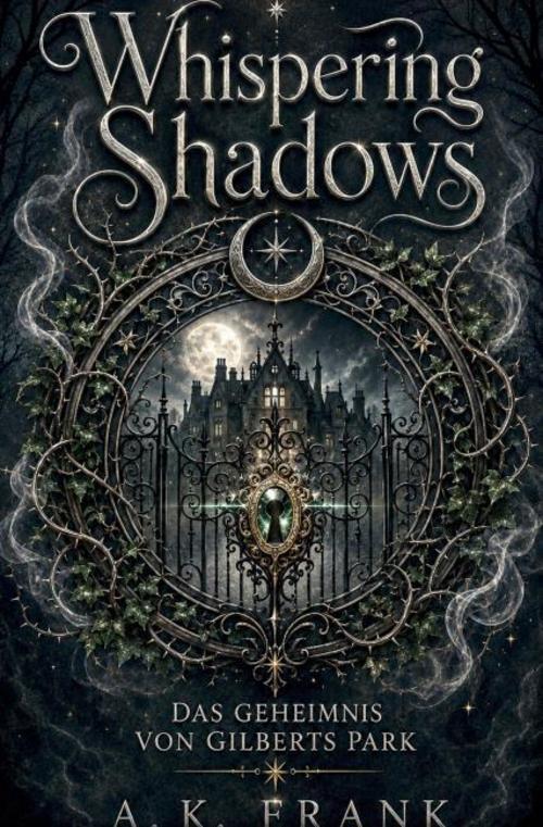 Whispering Shadows - Das Geheimnis von Gilberts Park