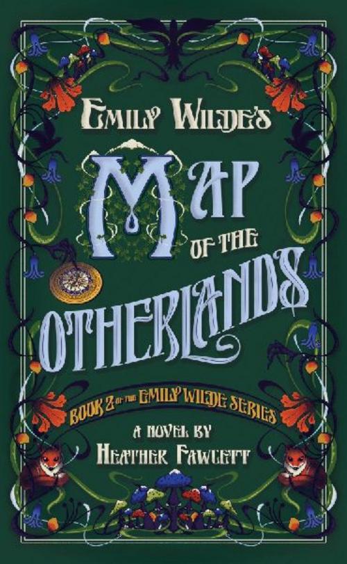 Buchcover: Emily Wilde's Map of the Otherlands