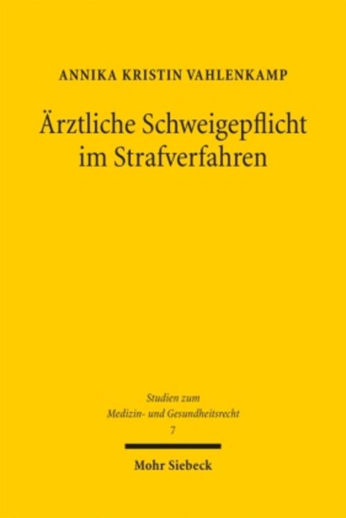 Ärztliche Schweigepflicht im Strafverfahren