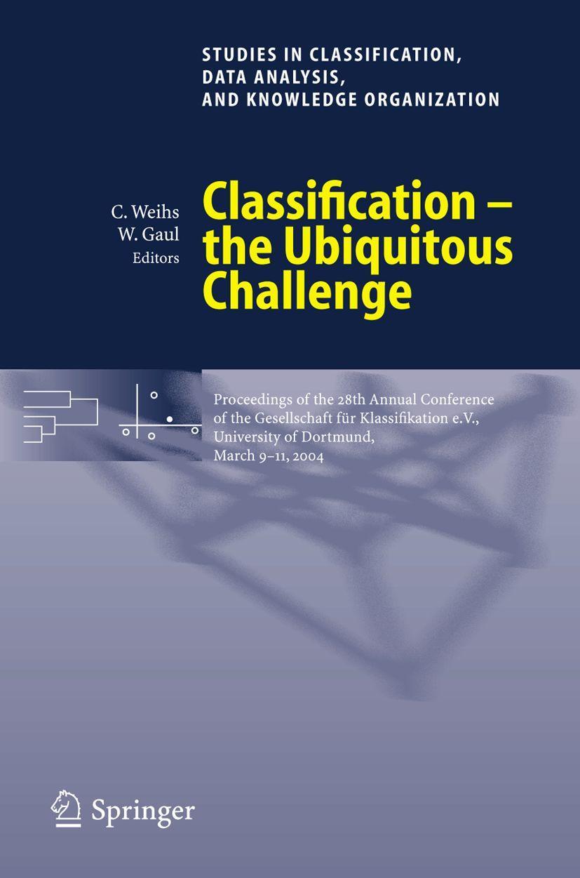 Buchcover: Classification - the Ubiquitous Challenge