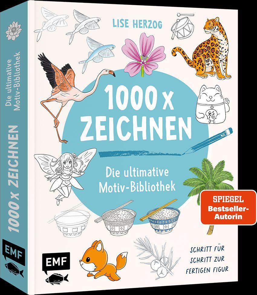 Die ultimative Motiv-Bibliothek - 1000 x zeichnen