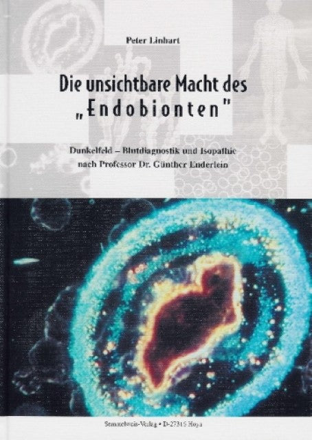Die unsichtbare Macht des \"Endobionten\"