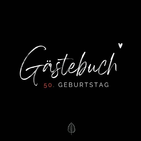 50. Geburtstag- Premium Gästebuch Blanko