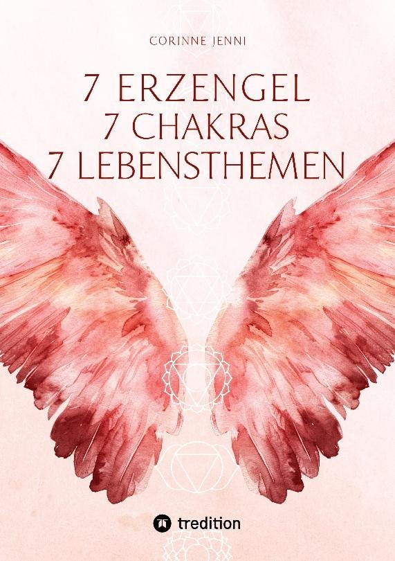 7 Chakra 7 Erzengel 7 Lebensthemen