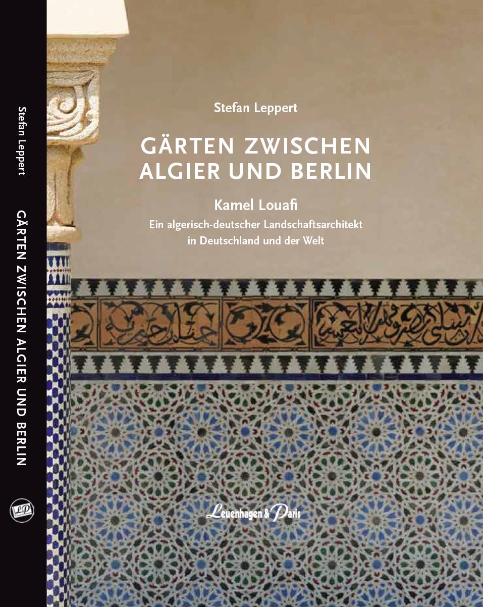 Buchcover: GÄRTEN ZWISCHEN ALGIER UND BERLIN