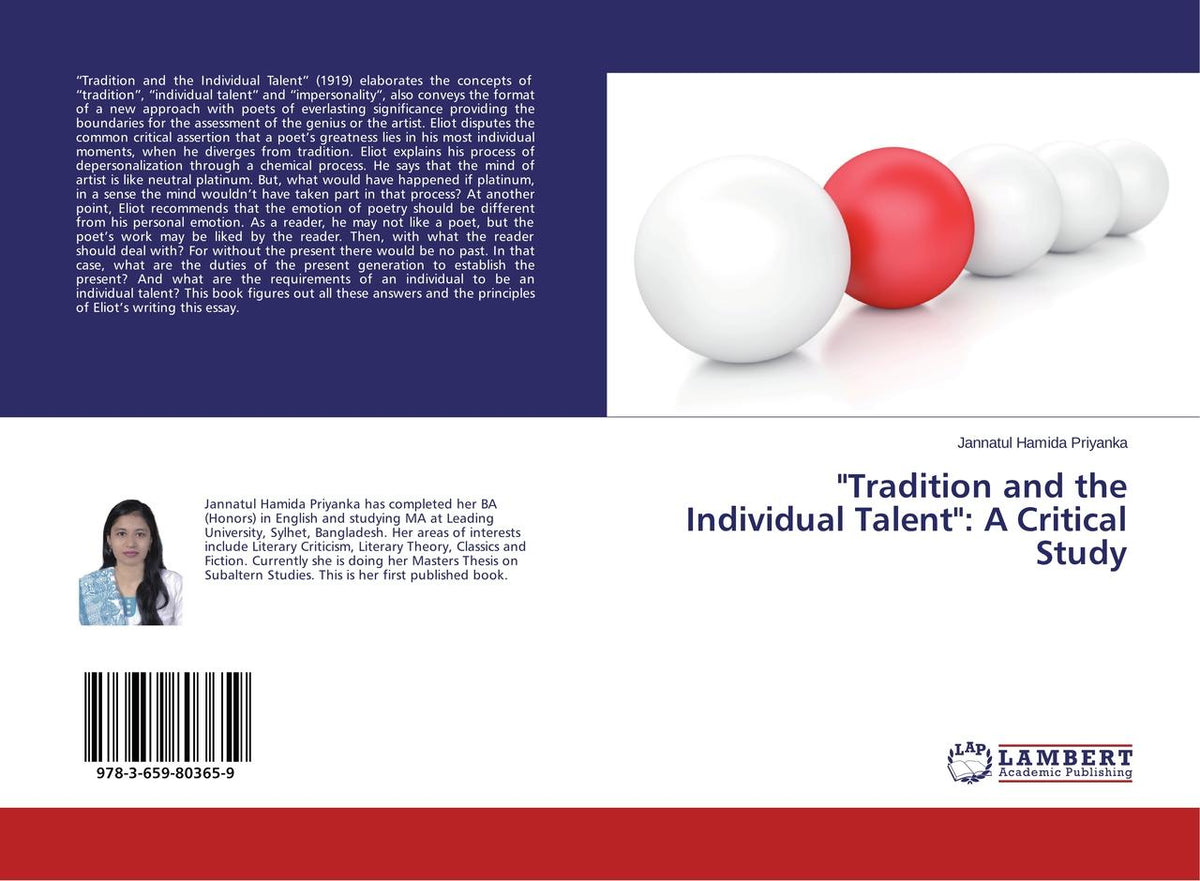 \"Tradition and the Individual Talent\": A Critical Study