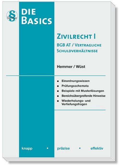Die Basics Zivilrecht I - BGB AT / Vertragliche Schuldverhältnisse