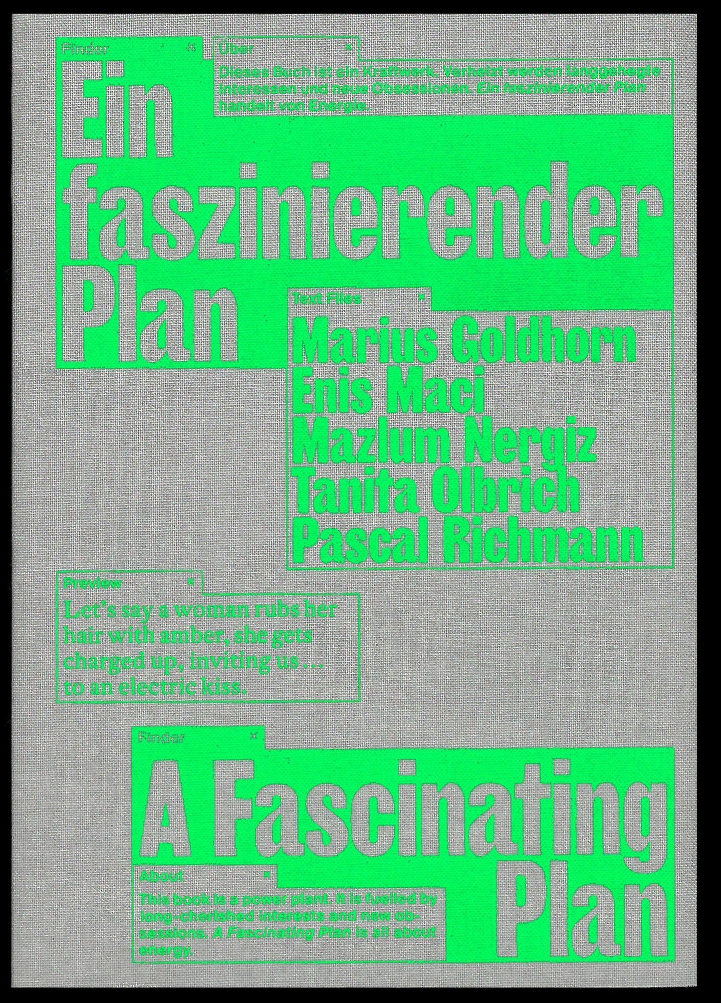 Ein faszinierender Plan